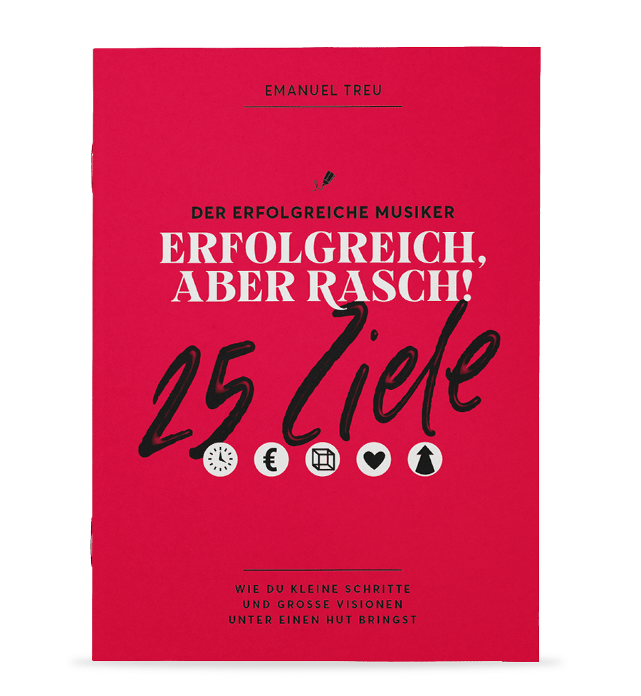 Der Erfolgreiche Musiker | 25 Ziele