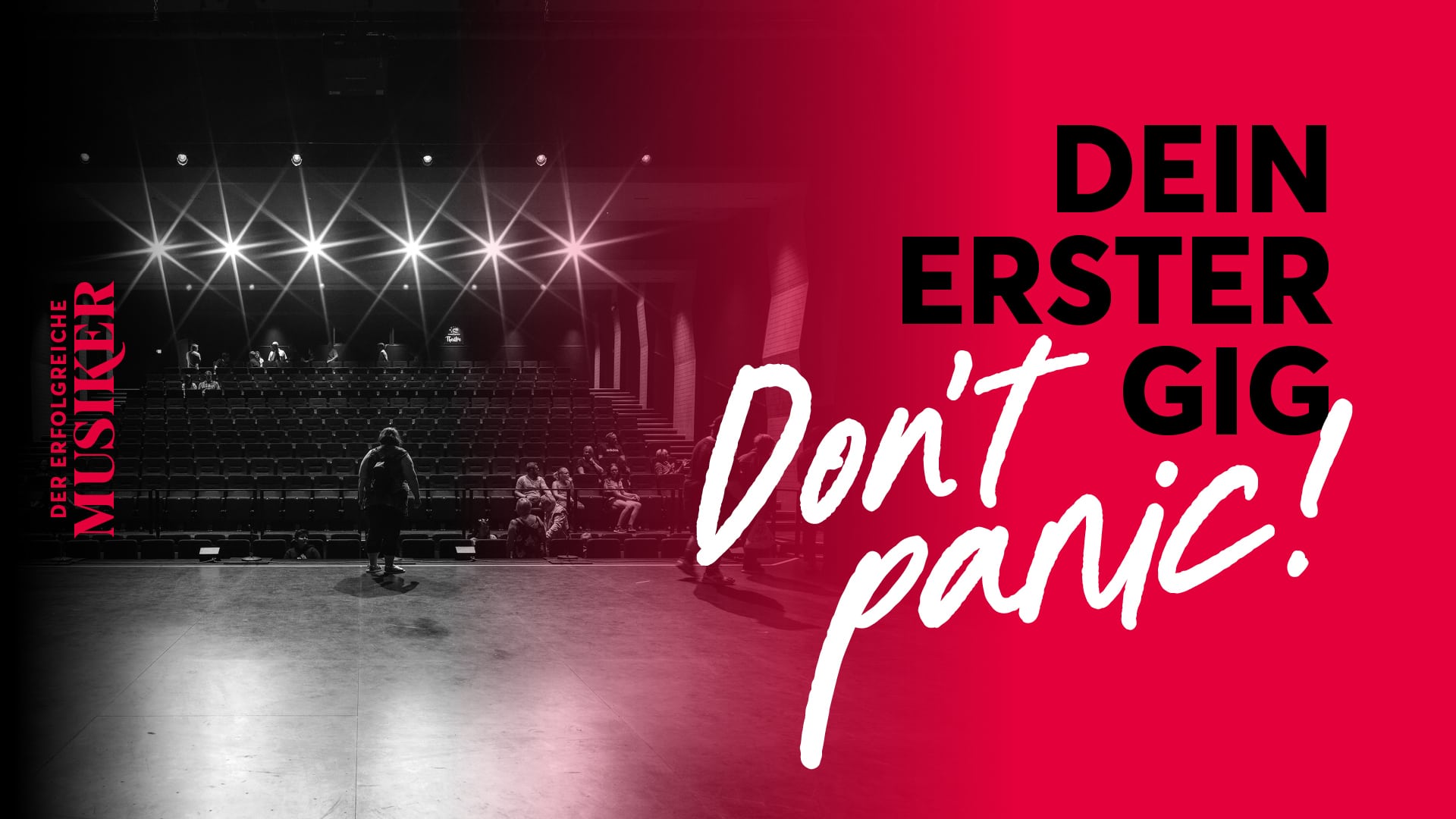 Emanuel Treu | Dein erster Gig. Don't panic!